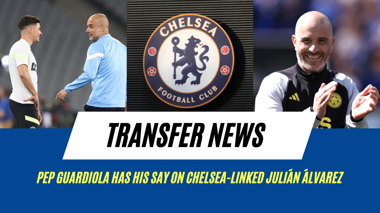 Pep Guardiola offers update on the future of Julian Alvarez amidst Chelsea links