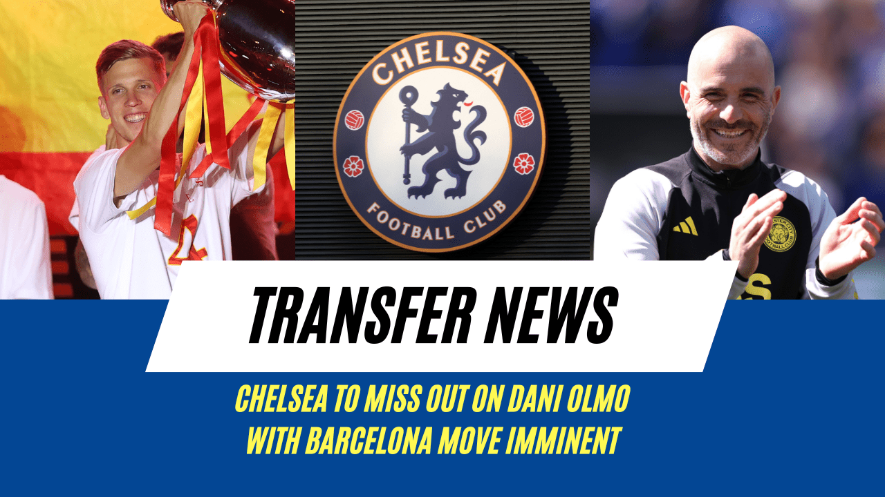 Chelsea to miss out on Dani Olmo with Barcelona move imminent