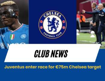 Juventus enter race for €75m Chelsea target