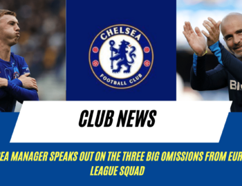 Enzo Maresca speaks out on the three big Chelsea omissions from Europa League squad